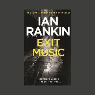 Orion Publishing Co Exit Music , The Number One Bestselling Series That Inspired Bbc Ones Rebus