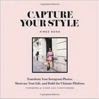 Isbn Capture Your Style: Transform Your Instagram Images, Showcase Your Life, and Build the Ultimate Plat boek Fotografie Engels 208 pagina's