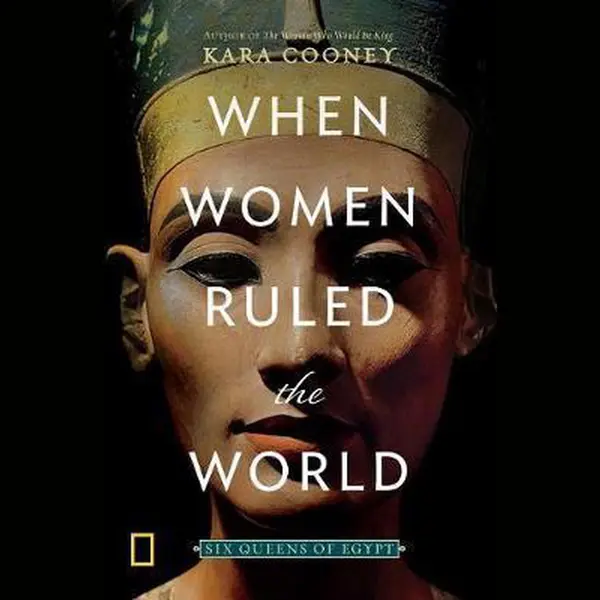 When Women Ruled The World Six Queens Of Egypt thumbnail