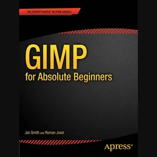 Gimp For Absolute Beginners