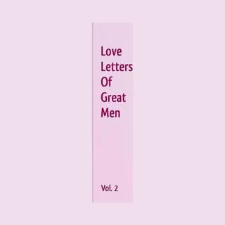 Love Letters Of Great Men
