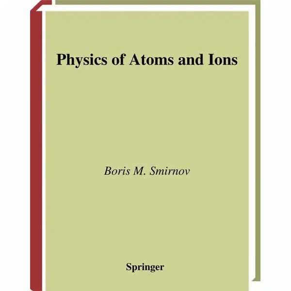 Physics Of Atoms And Ions thumbnail