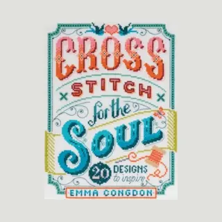 Isbn Cross Stitch for the Soul boek Handwerk & hobbies Engels 112 pagina's