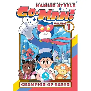 Go-Man!- Go-Man, Champion Of Earth