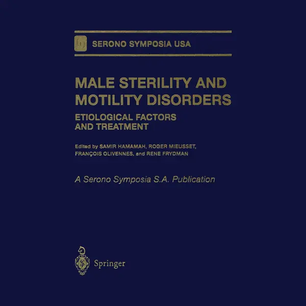 Springer-Verlag New York Inc. Male Sterility And Motility Disorders , Etiological Factors And Treatment thumbnail