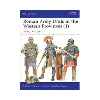 Isbn Roman Army Units in the Western Provinces 1: 31 Bc-Ad 195 book History English 48 pages