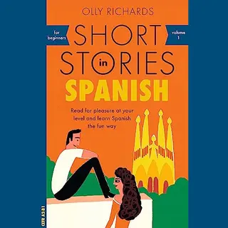 Olly Richards Short Stories In Spanish For Beginners