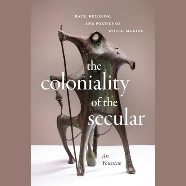 The Coloniality Of The Secular thumbnail