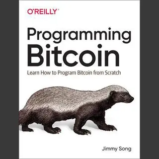 O'Reilly Media Programming Bitcoin , Learn How To Program Bitcoin From Scratch