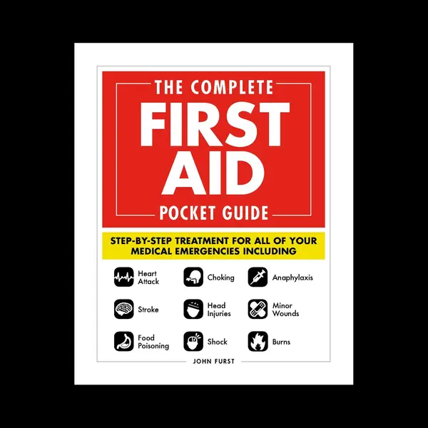 Adams Media Corporation The Complete First Aid Pocket Guide , Step-by-Step Treatment For All Of Your Medical Emergencies Including Heart Attack Stroke Food Poisoning Choking thumbnail