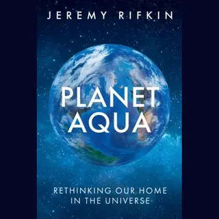 John Wiley and Sons Ltd Planet Aqua , Rethinking Our Home In The Universe