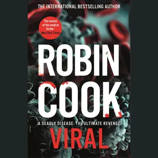 Pan Macmillan Viral , A Sinister And Chilling Thriller From The Master Of The Medical Mystery