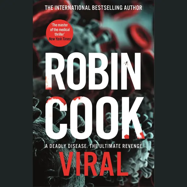 Pan Macmillan Viral , A Sinister And Chilling Thriller From The Master Of The Medical Mystery thumbnail