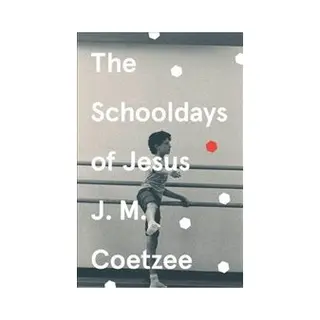 Isbn Schooldays of Jesus boek Roman (algemeen) Engels Paperback 272 pagina's