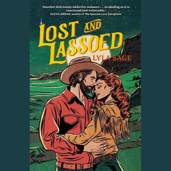 Quercus Publishing Lost And Lassoed , A Steamy Enemies-to-lovers, Best Friend's Brother Romance From The Author Of TikTok Sensation Done And Dusted thumbnail