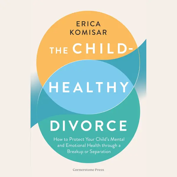 The Child-Healthy Divorce thumbnail