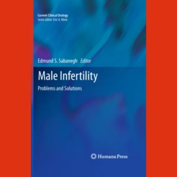 Humana Press Male Infertility , Problems And Solutions thumbnail