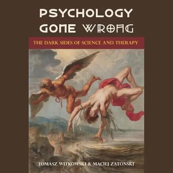 Psychology Gone Wrong thumbnail
