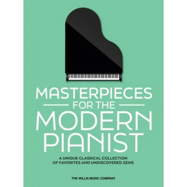 Masterpieces For The Modern Pianist, A Unique Classical Piano Collection Of Favorites And Undiscovered Gems thumbnail