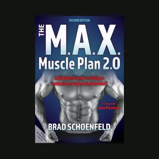 The M.a.X. Muscle Plan 2.0