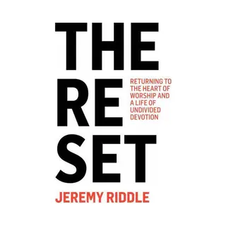 Jeremy Riddle The Reset