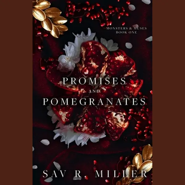 Sav R Miller Promises And Pomegranates thumbnail