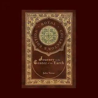 Journey To The Center Of The Earth (Royal Collector's Edition) (Case Laminate Hardcover With Jacket)