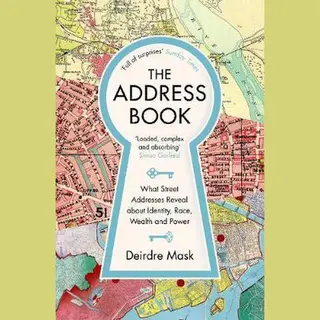 Profile Books Ltd The Address Book , What Street Addresses Reveal About Identity, Race, Wealth And Power