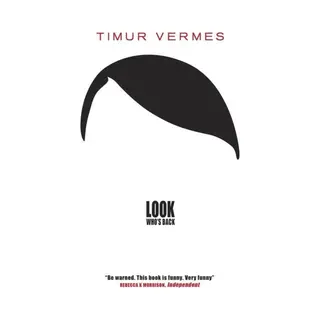 Timur Vermes Look Who's Back