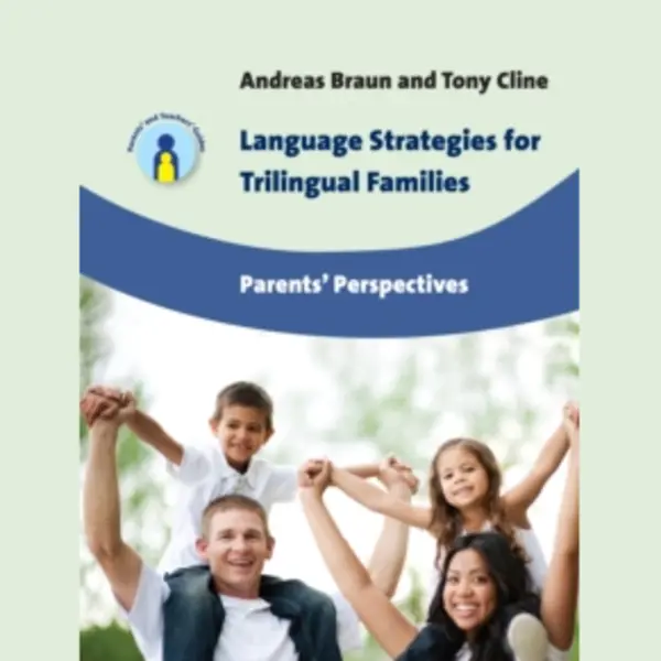 Channel View Publications Ltd Language Strategies For Trilingual Families , Parents' Perspectives thumbnail