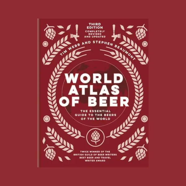 Tim Webb World Atlas Of Beer, The Essential New Guide To The Beers Of The World thumbnail