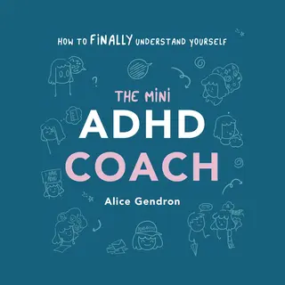 Ebury Publishing The Mini Adhd Coach , How To (finally) Understand Yourself