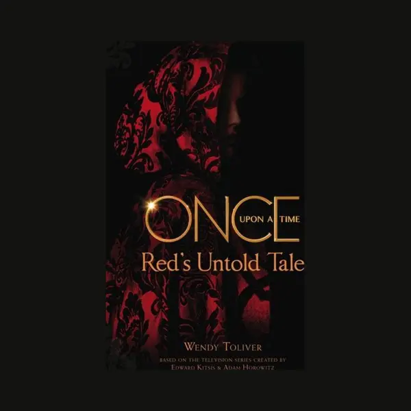 Wendy Toliver Once Upon A Time Reds Untold Tale thumbnail