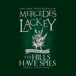 Titan Books Ltd The Hills Have Spies (Family Spies #1)