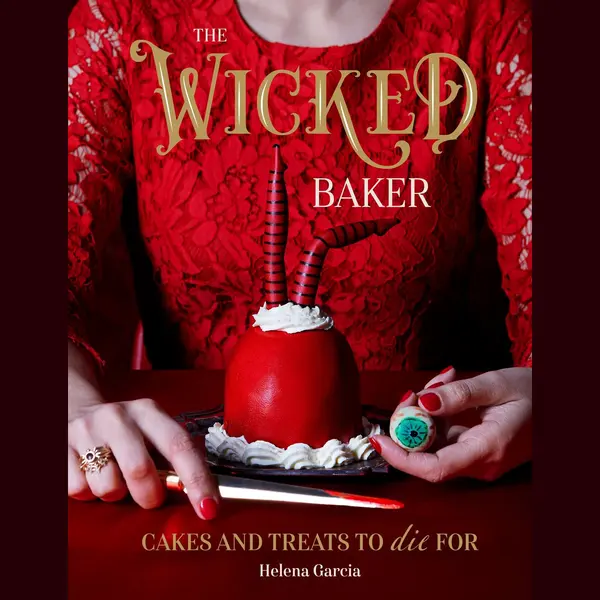 Quadrille Publishing Ltd The Wicked Baker , Cakes And Treats To Die For thumbnail