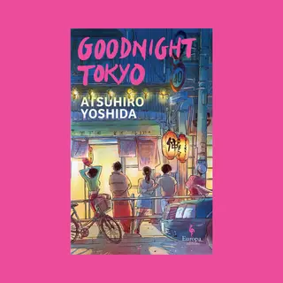 Goodnight Tokyo
