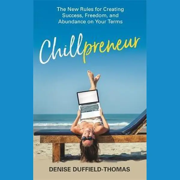 Denise Duffield-Thomas Chillpreneur thumbnail