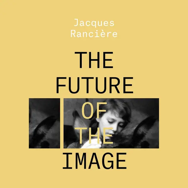Isbn The Future of the Image book English Paperback 160 pages thumbnail