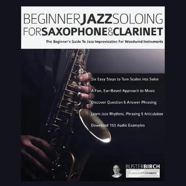 Beginner Jazz Soloing For Saxophone & Clarinet thumbnail