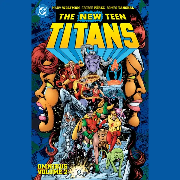 Dc Comics New Teen Titans Omnibus Vol. 2 (2026 Edition) (New Teen Titans Omnibus, 2) thumbnail