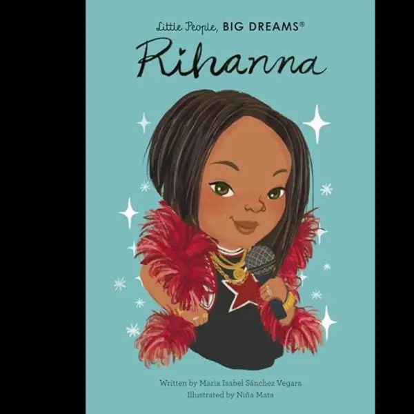 Little People, Big Dreams- Rihanna thumbnail