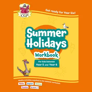 Cgp Holiday Workbooks- Cgp Summer Holidays Activity Workbook - For Kids Between Year 5 And Year 6 (ages 9-10)