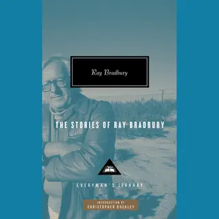 Everyman The Stories Of Ray Bradbury