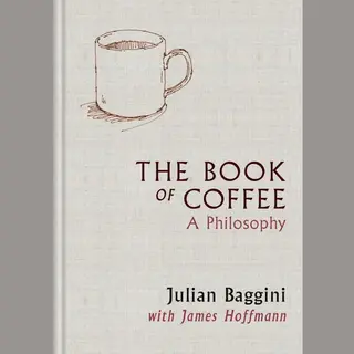 The Book Of Coffee, A Philosophy