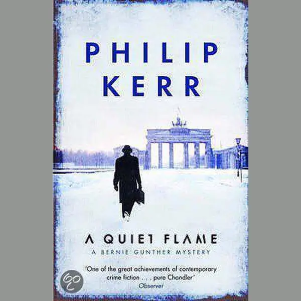 Philip Kerr A Quiet Flame thumbnail