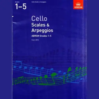 Cello Scales & Arpeggios Abrsm Grade 1-5