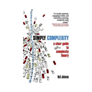 Oneworld Publications Simply Complexity , A Clear Guide To Complexity Theory