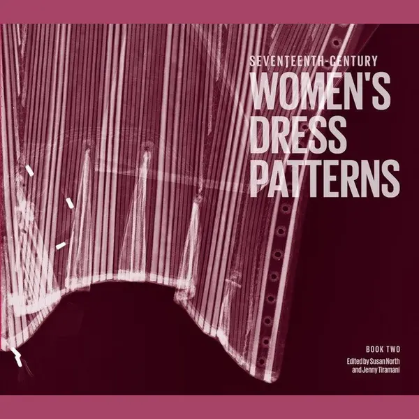 V & A Publishing Seventeenth-Century Women's Dress Patterns thumbnail