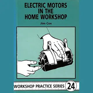 Electric Motors In The Home Workshop