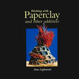 The Crowood Press Ltd Working With PaperClay